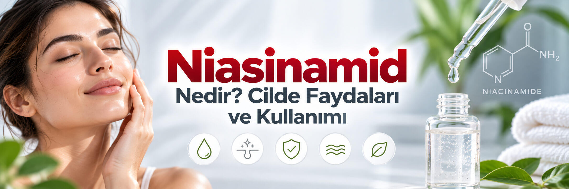 Niasinamid Nedir? Cilde Faydaları ve Kullanımı