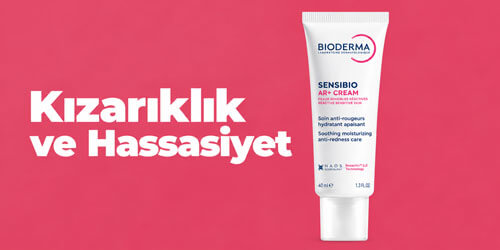 Kızarıklık ve Hassasiyet